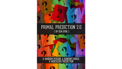 Primal Prediction 2.0 by Ken Dyne