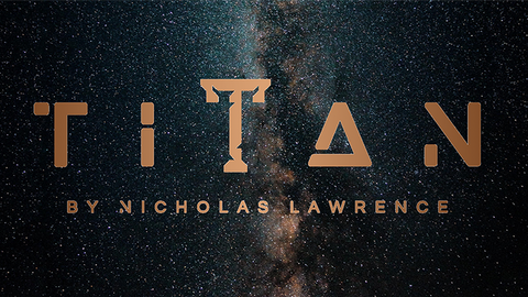 Titan (Gimmicks and Online Instructions) by Nicholas Lawrence