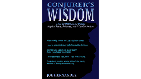 Conjuror's Wisdom by Joe Hernandez