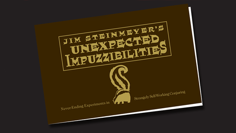 Unexpected Impuzzibilities by Jim Steinmeyer