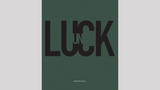 UN LUCK by Chris Rawlins