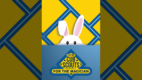 Everything Cub Scouts for the Magician by Brian Hoffman