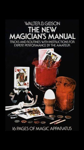 The New Magicians Manual by Walter B. Gibson