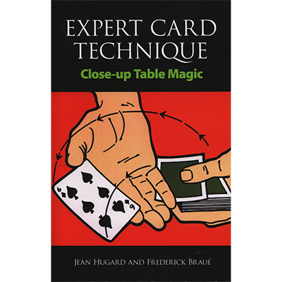 Expert Card Technique by Jean Hugard and Frederick Braue