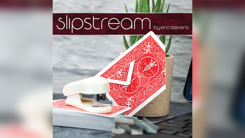 Slipstream: Torn, Stapled and Restored (Gimmicks and Online Instructions) by Eric Stevens