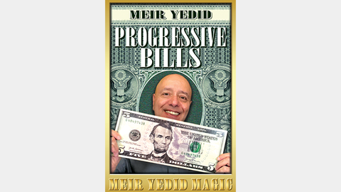 Progressive Bills (Gimmicks and Online Instructions) by Meir Yedid