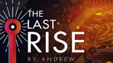 The Last Rise by Andrew and Magic Dream