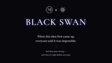 Black Swan by SUN & MJ