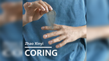 CORING by Menzi Magic & Zhao Xinyi
