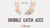 Dribble Catch Aces by Jackie Zhao and JT Magic