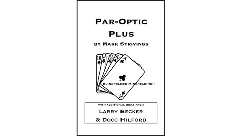 Par-Optic Plus by Mark Strivings with Additional Ideas from Larry Becker and Docc Hilford