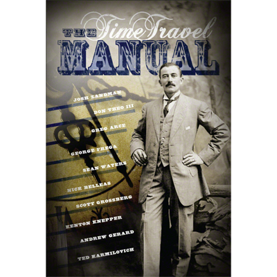 Time Travel Manual by Josh Zandman - eBook DOWNLOAD