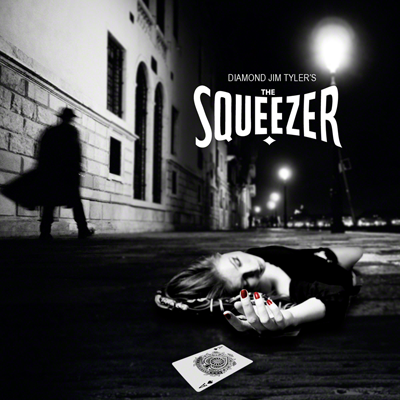 Squeezer (DVD & Deck) by Diamond Jim Tyler  - Trick