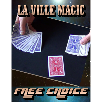 Free Choice by La Ville Magic video DOWNLOAD