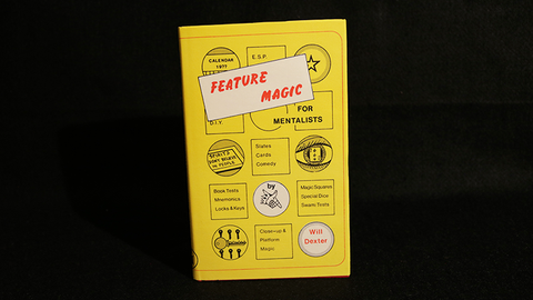 Feature Magic for Mentalists (Limited/Out of Print) by Will Dexter - Book