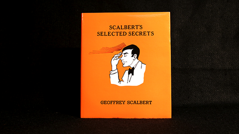 Sharbert Book Scalbert's Selected Secrets (Limited/Out of Print) by Geoffrey Scalber ...