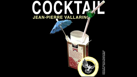 Cocktail by Jean-Pierre Vallarino - Trick