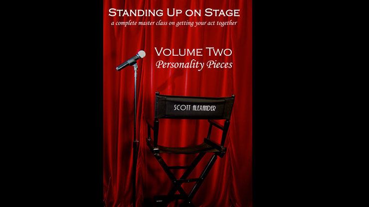 Standing Up on Stage Volume 2 Personality Pieces by Scott