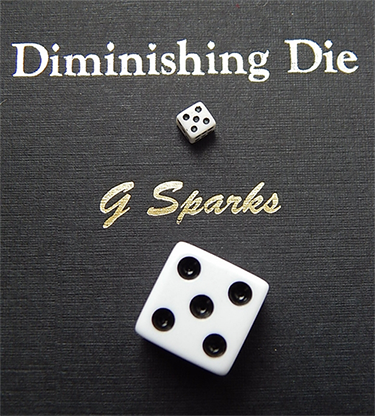 Diminishing Die (White) by G Sparks - Trick