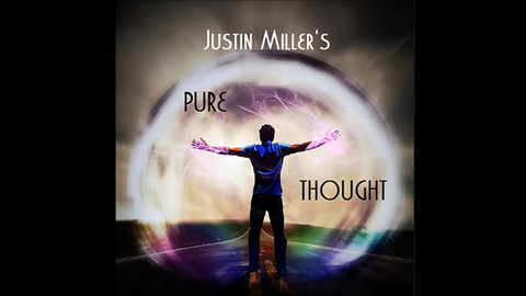 Pure Thought by Justin Miller video DOWNLOAD
