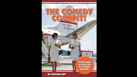 The Comedy Cockpit! 'Visual gags to take you to a higher altitude!' by Graham Hey - Book