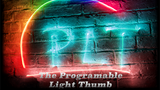 The Programable Light Thumb (Gimmicks and Online Instructions)