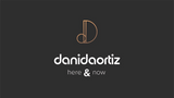 Here & Now (4 DVD Set) by Dani DaOrtiz