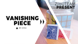 Vanishing Piece (Gimmicks and Online Instructions) by Zihu