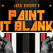 John Bannon's PAINT IT BLANK (Gimmicks and DVD)
