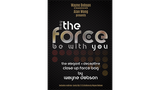 The FORCE by Wayne Dobson and Alan Wong