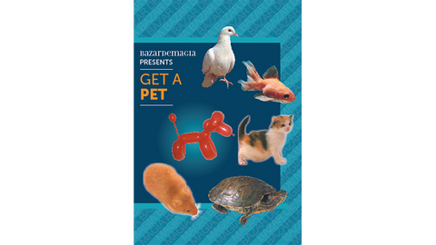 Get a Pet by Bazar de Magia