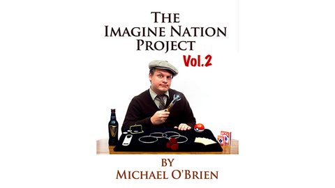 The Imagine Nation Project Vol. 2 by Michael O'Brien