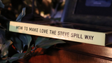 How To Make Love The Steve Spill Way by Steve Spill