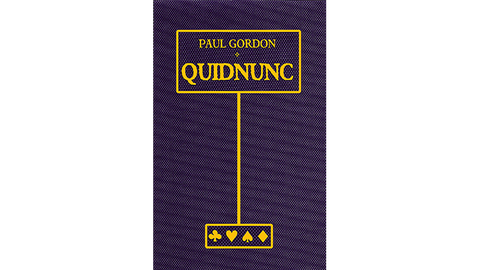 Quidnunc by Paul Gordon
