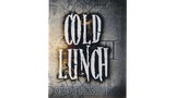 COLD LUNCH by Dan Sperry