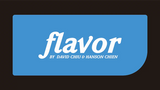 Flavor by David Chiu and Hanson Chien