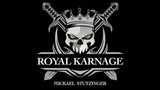 Royale Karnage by Magic Dream