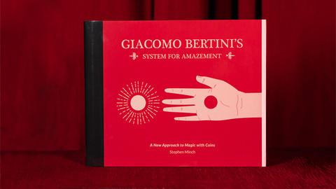 Giacomo Bertini's System of Amazement by Stephen Minch