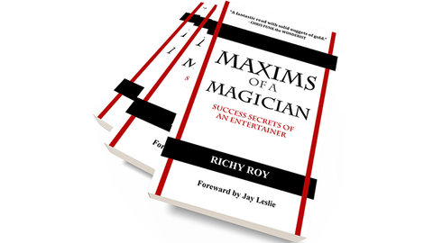 Maxims of a Magician by Richy Roy