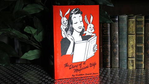 The Diary of a Magicians wife by Geraldine Conrad Larsen