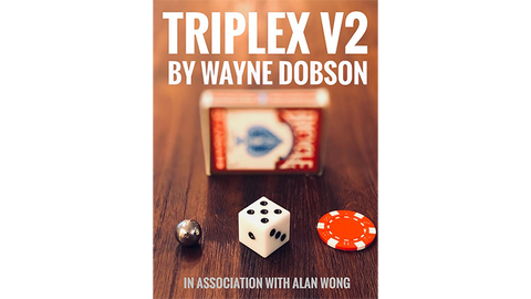 TRIPLEX V2 by Waybe Dobson and Alan Wong (Gimmicks and Online Instructions)