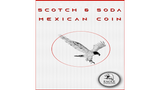 Scotch and Soda Mexican Coin by Eagle Coins