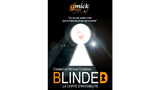 BLINDED (Gimmick and Online Instructions) by Mickael Chatelain