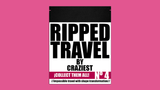 RIPPED TRAVEL (Gimmicks and Online Instruction) by Craziest