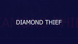 The Diamond Thief - Sirus Magic & The Premium Magic Store