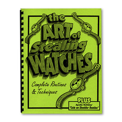 Art of Stealing Watches by Magic Underground - Book
