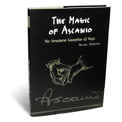 Magic of Ascanio book Vol. 1  inchThe Structural Conception of Magic inch