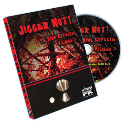 Jigger Not! (PK Ring Effects Volume 3) by Randi Rain - DVD