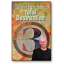 Total Destruction Vol 3 by Troy Hooser - DVD