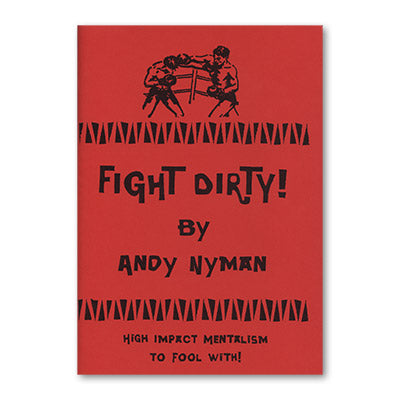 Fight Dirty: Lecture Notes by Andy Nyman & Alakazam Magic - Book